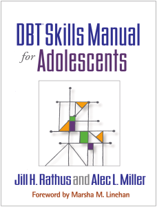 Rathus (2015) - DBT Skills Manual for Adolescents