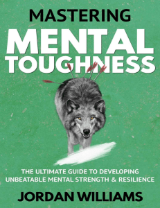 mastering-mental-toughness-the-ultimate-guide-to-developing-unbeatable-mental-strength-amp-resilience-9798852025401-9798852026996
