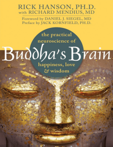 Buddha's Brain: Neuroscience of Happiness, Love, Wisdom