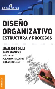 Diseno organizativo estructura y proceso