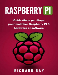 RASPBERRY PI  Guide étape par étape pour maitriser Raspberry PI 3
