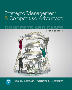 Barney, Jay B.  Hesterly, William S - Strategic management and competitive advantage  concepts and cases-Pearson (2019) (1)