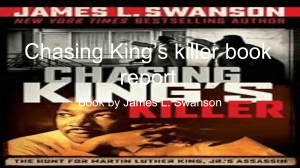 Chasing King’s killer report