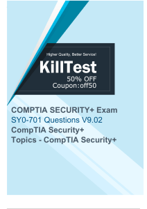 Simplify Your CompTIA SY0-701 Exam Prep with SY0-701 Study Materials of Killtest