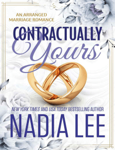 Contractually Yours An Arranged Marriage Romance (Nadia Lee) (Z-Library)