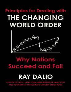 Principles for Dealing with the Changing World Order  Why Nations Succeed or Fail by Ray Dalio