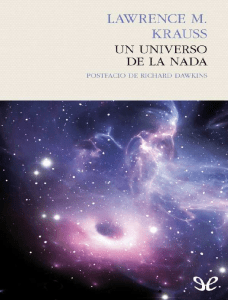 Un Universo de la Nada Lawrence M Krauss