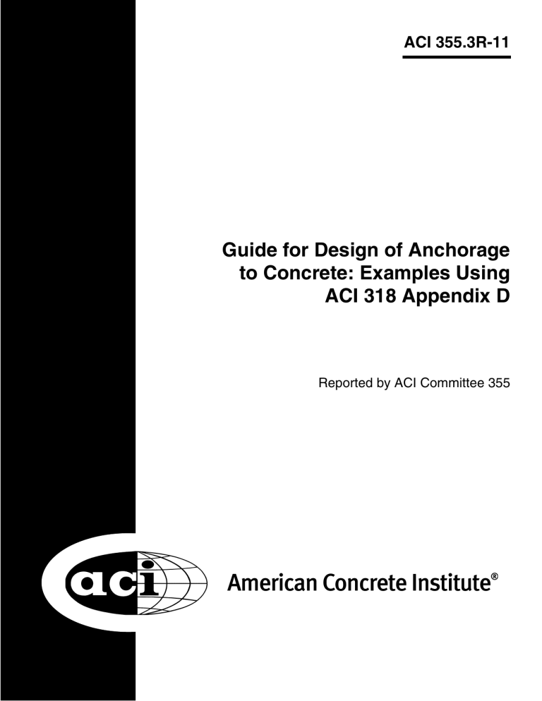 ACI 355.3R-11 Guide for Concrete Anchorage Design