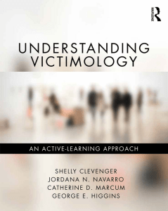 Clevenger, Shelly  Higgins, George E.  Marcum, Catherine D.  Navarro, Jordana N - Understanding Victimology   an Active-Learning Approach-Taylor and Francis (2020)