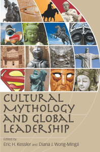 Cultural Mythology and Global Leadership (Eric H. Kessler, Diana J. Wong-MingJi) (Z-Library)
