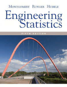 Engineering Statistics. 5th Ed. by Montgomery et. al., Wiley & Sons, 2011