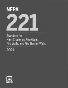 NFPA 221 2021  Standard for High Challenge Fire Walls