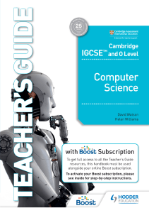 Cambridge IGCSE and O Level Computer Science Teachers guide