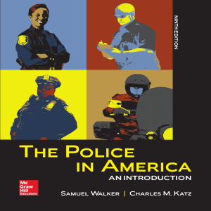 The Police in America- An Introduction -- Charles Katz; Samuel Walker -- Paperback, 2017 -- McGraw-Hill Education -- 9781259140761 -- e4f2d1222e8afbe80f33073fee39ff4e -- Anna’s Archive