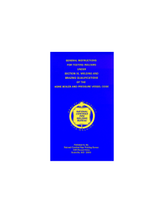 General Instructions for Testing Welders Under Section IX, Welding and Brazing Qualifications of the ASME Boiler and Pressure Vessel Code - PW3