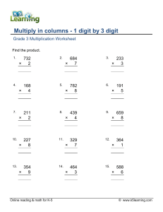 Grade 3 Multiplication Worksheet - Multiply in columns - 1 digit by 3 digit