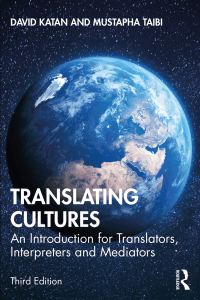 Translating Cultures An Introduction for Translators, Interpreters and Mediators, Third Edition (David Katan, Mustapha Taibi) (Z-Library)