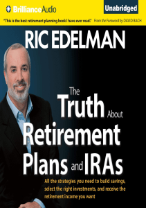 The Truth about Retirement Plans and IRAs All the Strategies You Need to Build Savings Select 