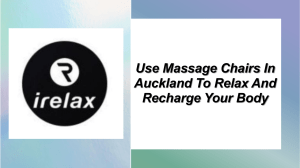 Use Massage Chairs In Auckland To Relax And Recharge Your Body