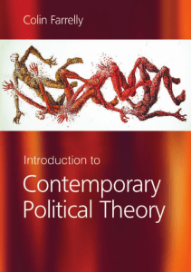 Farrelly-2004-Introduction-to-Contemporary-Political-Theory.pdf