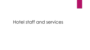 Hotel staff and services