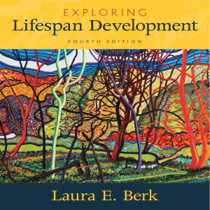 exploring lifespan development - laura berk - fourth edition