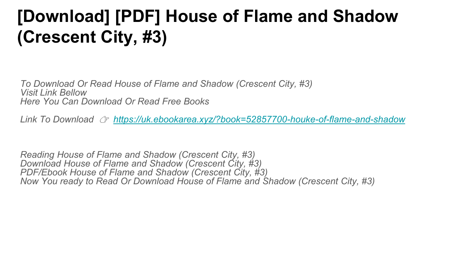 House of Flame and Shadow (Crescent City, #3)