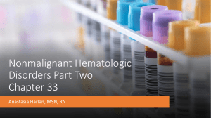 Chapter 33 Part Two Nonmalignnt Hematologic disorders