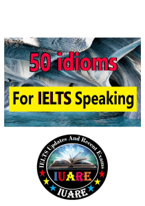 50 idioms for IELTS speaking test