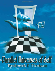 Parallel Universes of Self - Frederick Dodson