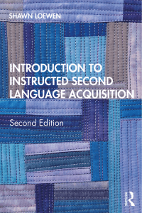 Shawn Loewen - Introduction to Instructed Second Language Acquisition (2020, Routledge) - libgen.li