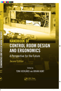 Handbook of Control Room Design and Ergonomics A Perspective for the Future, Second Edition by Toni Ivergard, Brian Hunt (z-lib.org)