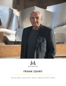Frank Gehry Teaches Design and Architecture [Masterclass]