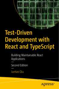 dokumen.pub test-driven-development-with-react-and-typescript-building-maintainable-react-applications-2nbsped-1484296478-9781484296479-d-4380540