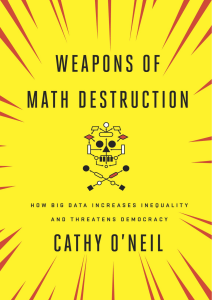 Weapons of Math Destruction Chapter 1