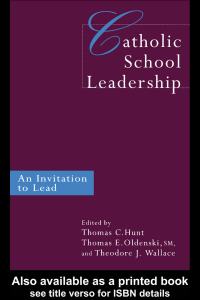 Catholic School Leadership An Invitation to Lead (Thomas Hunt) (Z-Library)
