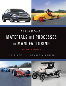 DeGarmo’s Materials and Processes in Manufacturing 11e