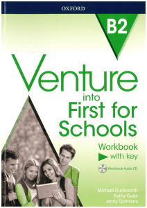Oxford - Venture Into First for Schools B2 Workbook