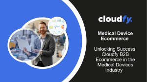 Medical Device Ecommerce Platform - Cloudfy