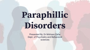Paraphillic Disorders