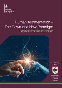 Human Augmentation: The Dawn of a New Paradigm (UK Ministry of Defence and German Defence)