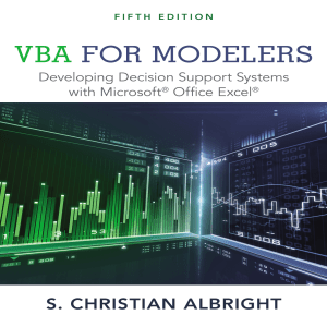 VBA FOR MODELERS DEVELOPING DECISION SUPPORT SYSTEMS