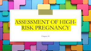 OB Chapter 10 Assessment of High-Risk pregnancy