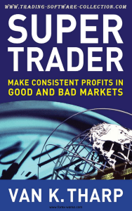 Van Tharp - Super Traderpdf - Trading Software - PDF Room