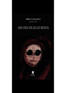 Una vida sin salud Mental Alba Gonzalez