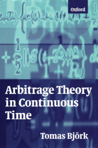 Arbitrage Theory in Continuous Time by Tomas Bjork booksfree org
