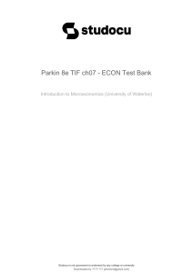 parkin-8e-tif-ch07-econ-test-bank