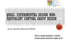 Quasi Experimental Design Non-Equivalent Control Group Design