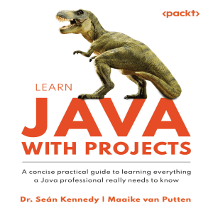 Kennedy S. Learn Java with Projects. A concise practical guide...2023