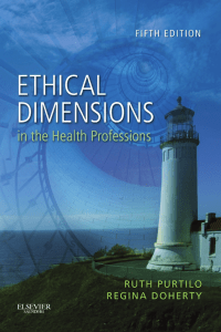 Ruth B. Purtilo, Regina F. Doherty - Ethical Dimensions in the Health Professions (2011, Saunders) - libgen.li